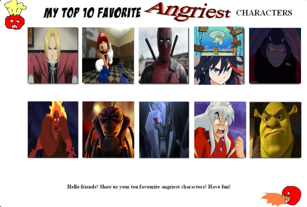 Angry Character Names My Top 10 Favorite Angriest Characters by Tyrexdudeforever2020 on ...