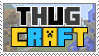 ThugCraft Stamp