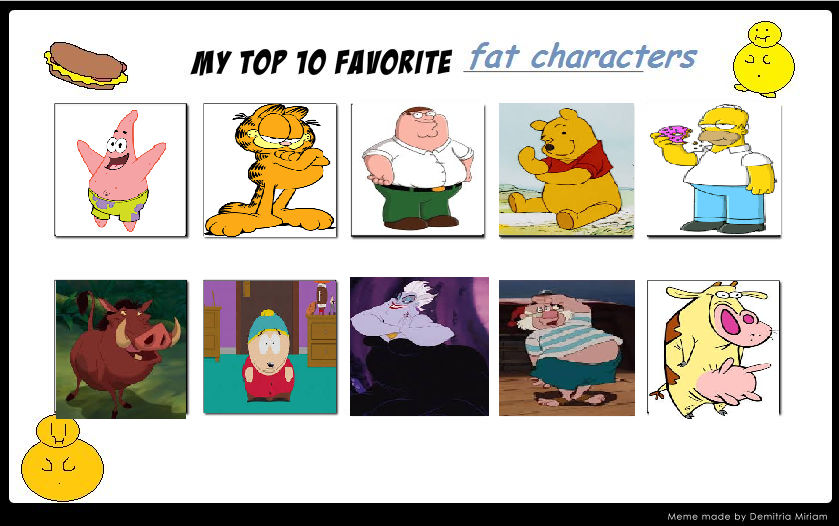 my top 10 favorite fat characters by cartoonstarreviews on DeviantArt