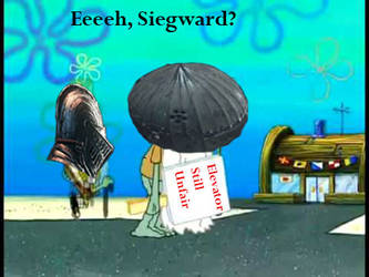 Eh, Siegward?