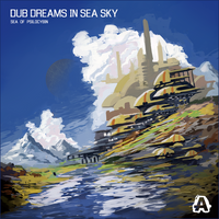 Sea of Psilocybin - Dub Dreams In Sea Sky [Cover]
