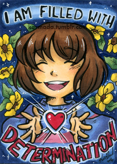 I Am Filled With Determination - Sketch Card by Karmada