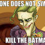 One Does Not Simply Kill The Batman