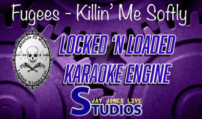 Karaoke Engine - Killing Me Softly