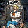 Scooby Doohoho HAHA WHERE ARE HAHAHA YOU HEHEHAHAHA