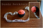 Sushi Necklace by aunjuli
