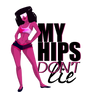 Garnet Hips don't lie