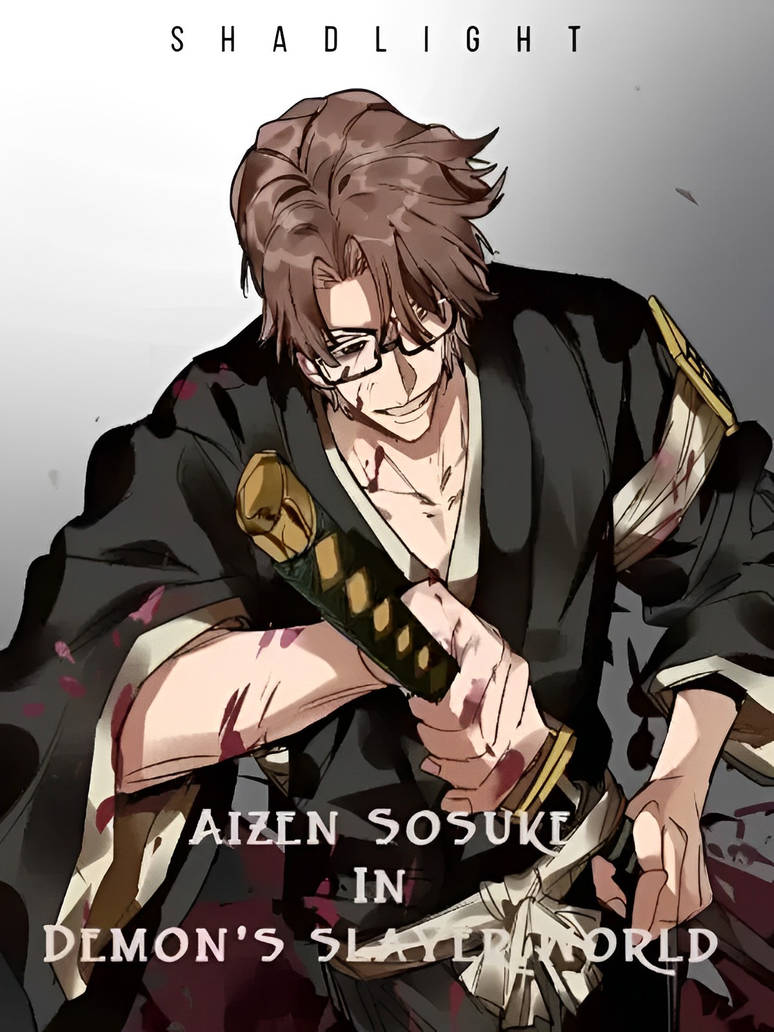 Aizen Aut Aizen in demon slayer by vinicius16defiant on DeviantArt