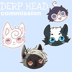 Commission : Derp Heads CLOSED