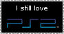 I still love PS2 Stamp__