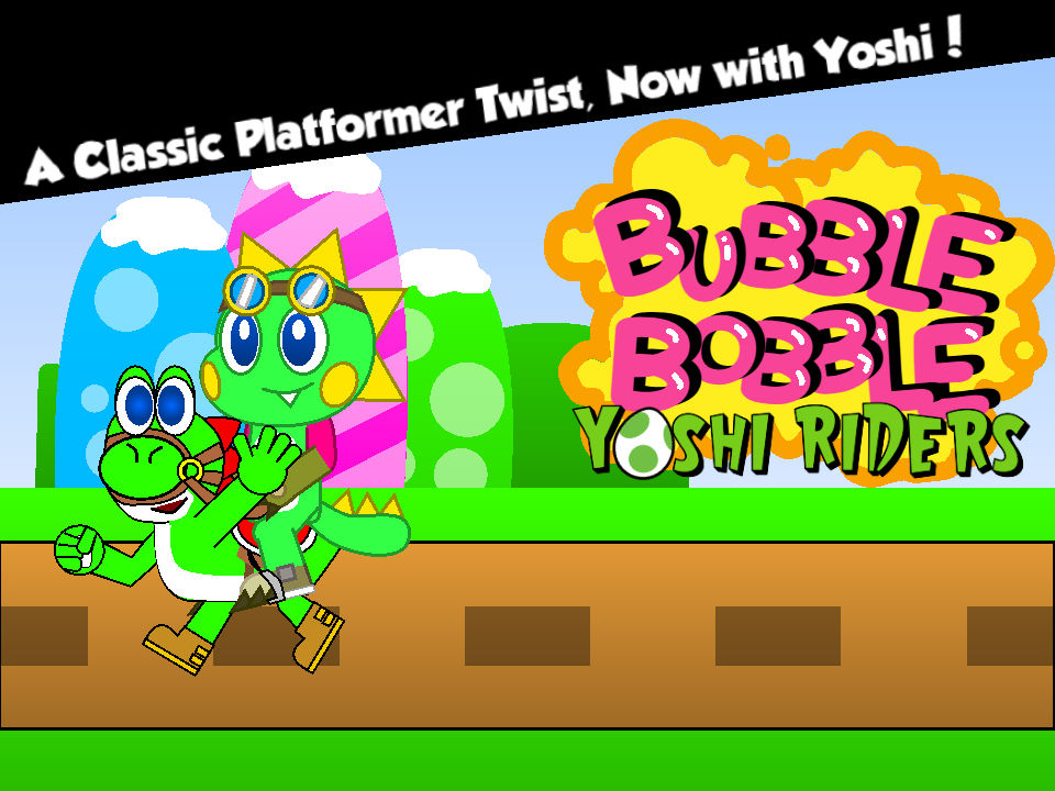 Bubble Bobble: Yoshi Riders by BubblunTheDragon on DeviantArt