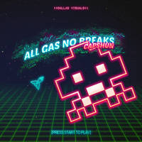 ALL GAS NO BREAKS