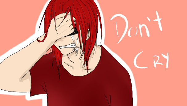 Don't Cry