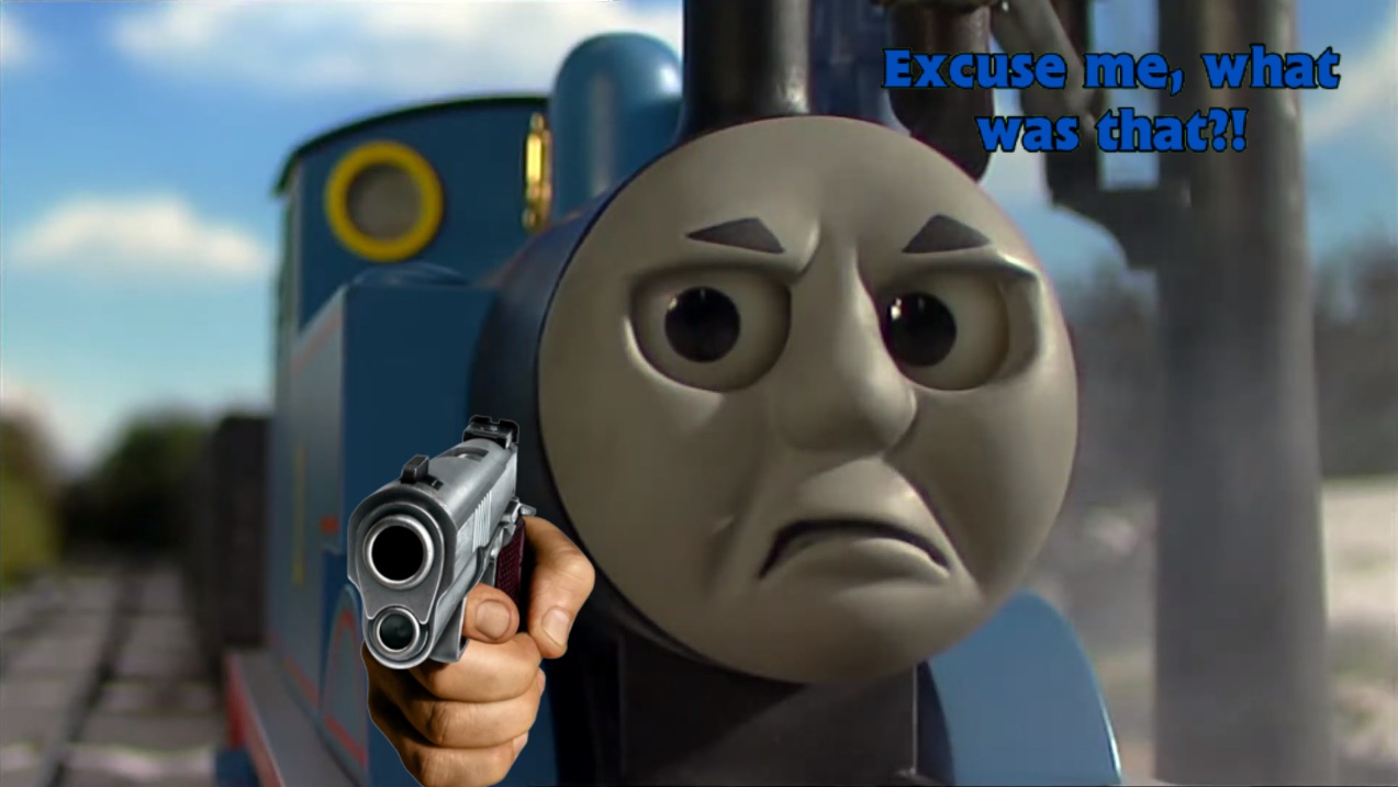 When Someone Says Thomas and Friends is for Babies by TheThomaGuy on ...