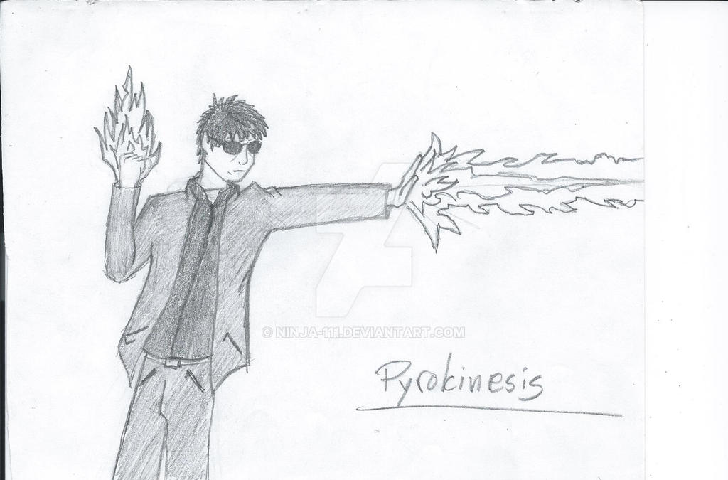 Pyrokinesis by ninja-111 on DeviantArt