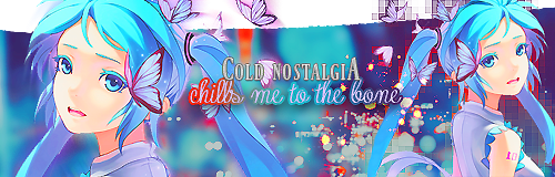 Cold nostalgia