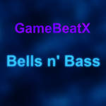 [Music] Bells n' Bass (Square Version) by Game-BeatX14