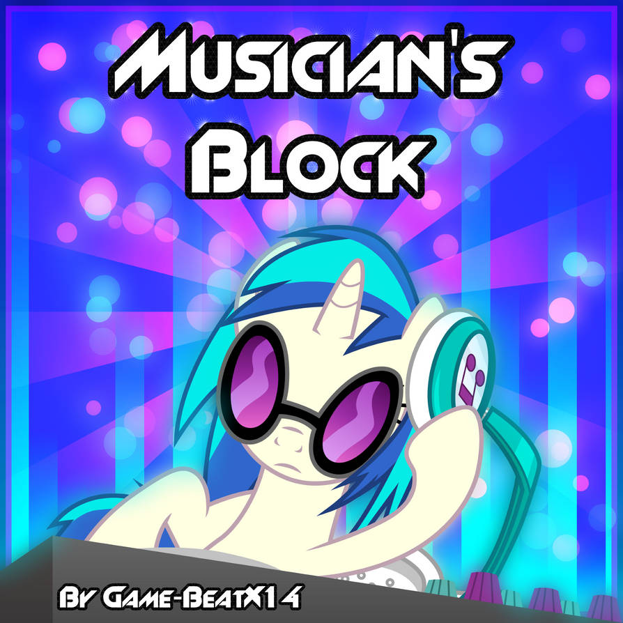 [Story] Musican's Block by Game-BeatX14