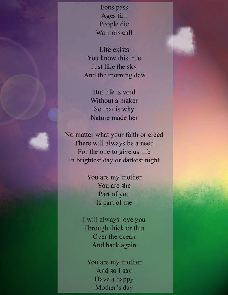 My Mother's Day Poem by joekabox