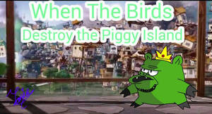 Pigs meme (When The Birds Destroy the Piggy Island
