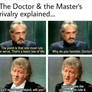 The Doctor and the Master's Rivalry explained?