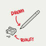 Dream VS Reality