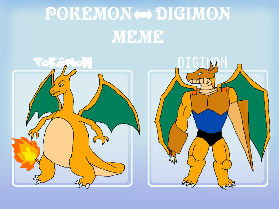 Digimon Charizard Rip Off Pokemon Digimon Meme: Charizard/Zardramon by Skyewars on DeviantArt