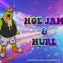 Hoe Jam and Hurl