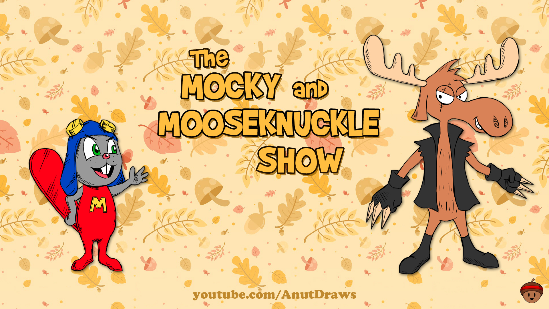 The Mocky and MooseKnuckle Show