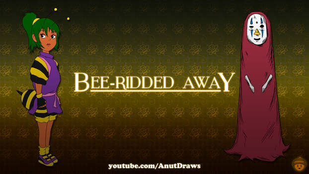 Bee-Ridded Away