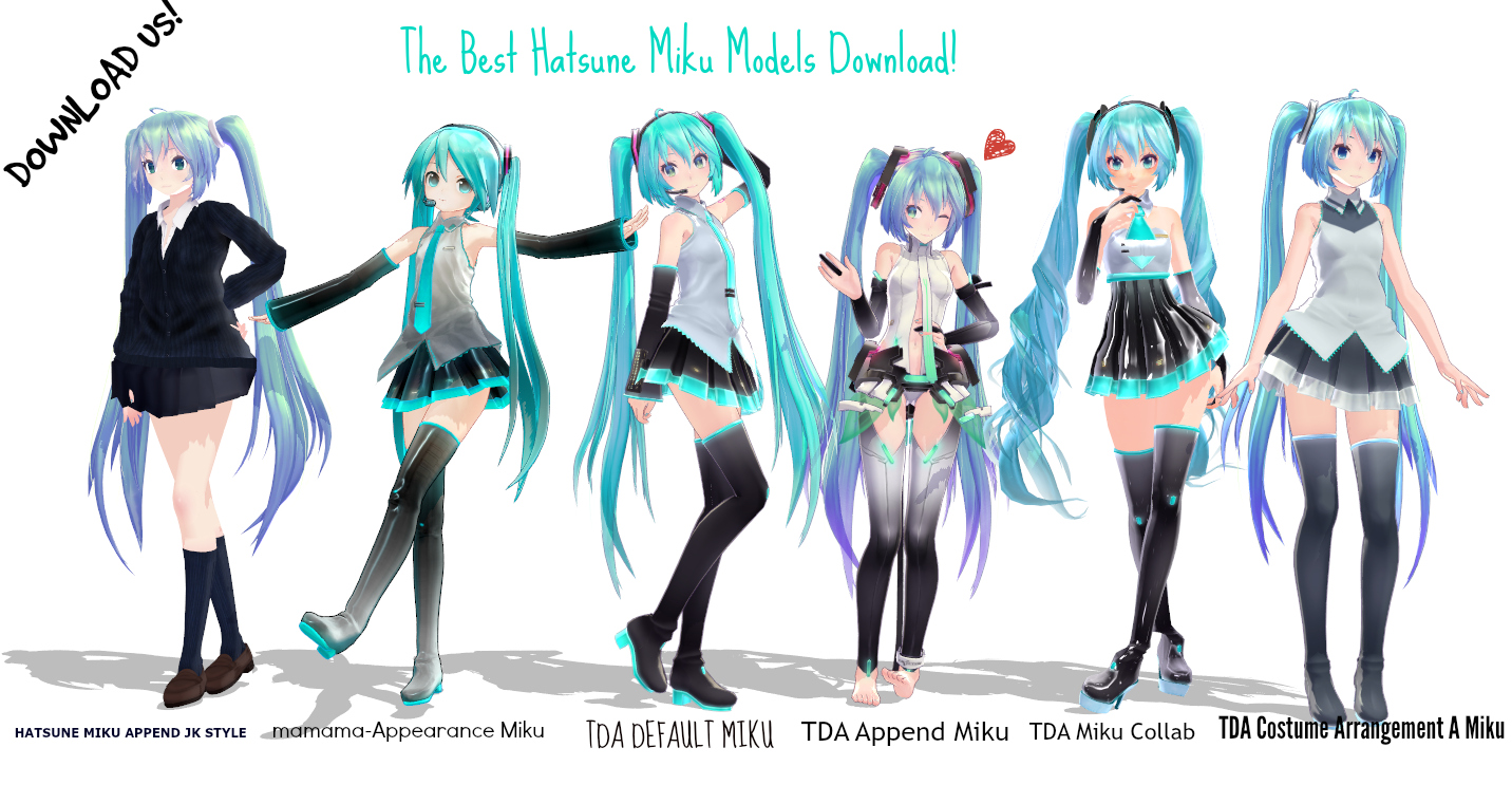 The Best Hatsune Miku Models Download! by NoFoxyHere on DeviantArt