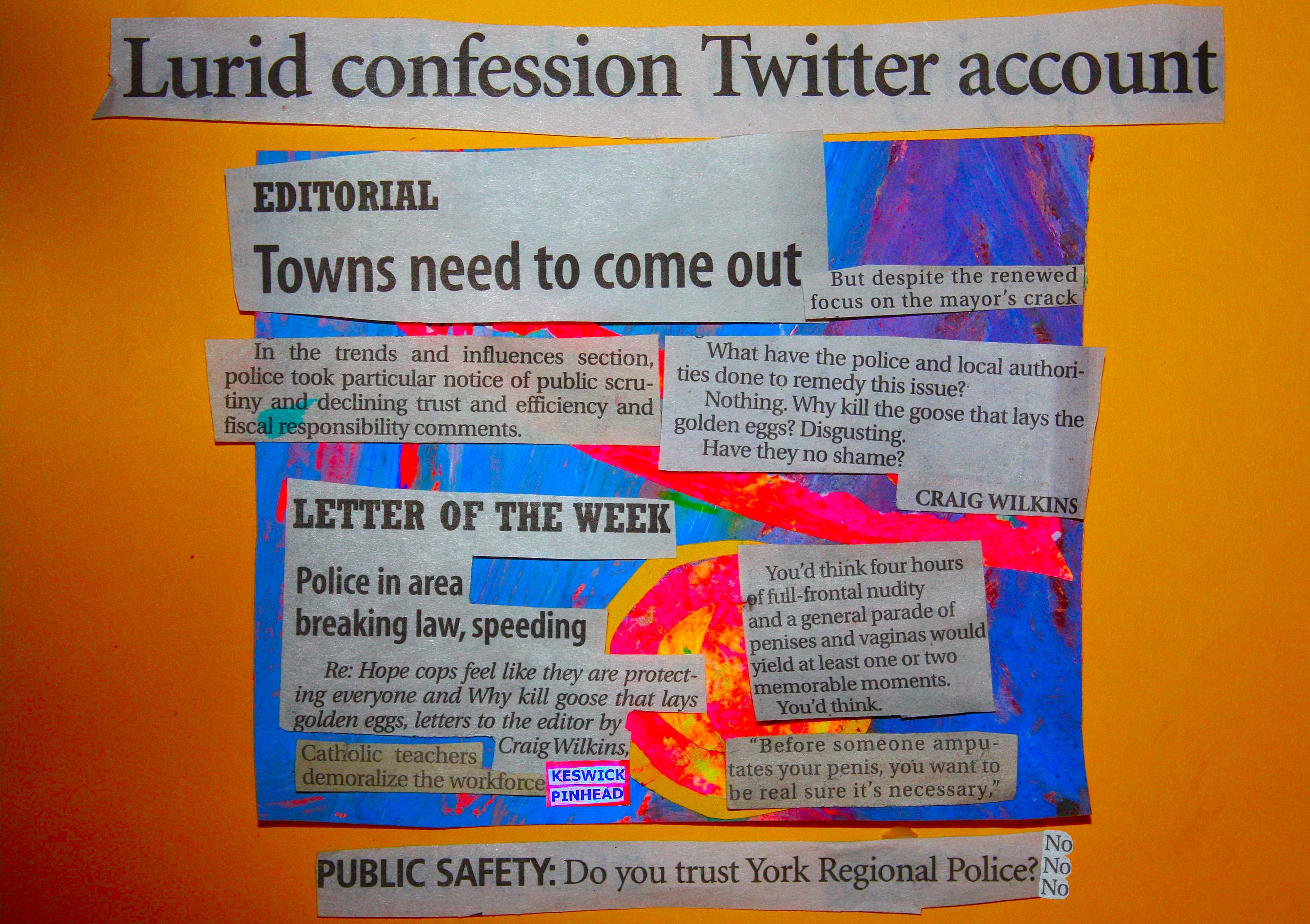 Lurid Confessions: Town needs to come out