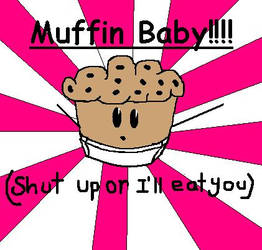 Muffin baby