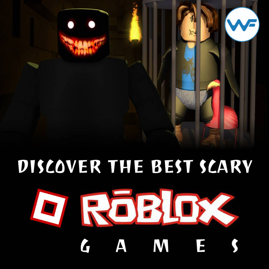 Best Scary Roblox Games For Thrilling Adventures By Windowfixer On best-scary-roblox-games-for-thrilling-adventures-by-windowfixer-on