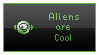 Aliens Are Cool by renatalmar