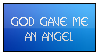 God Gave Me An Angel by renatalmar