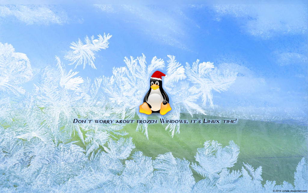 Don't worry about frozen Windows, it's Linux time! by juhele