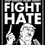 Stop Donald Trump Today! FIGHT HATE