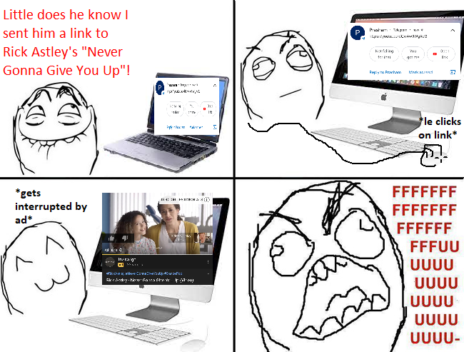 Me whenever I Rick Roll someone - 9GAG