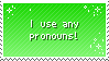 Any pronouns by babykttn