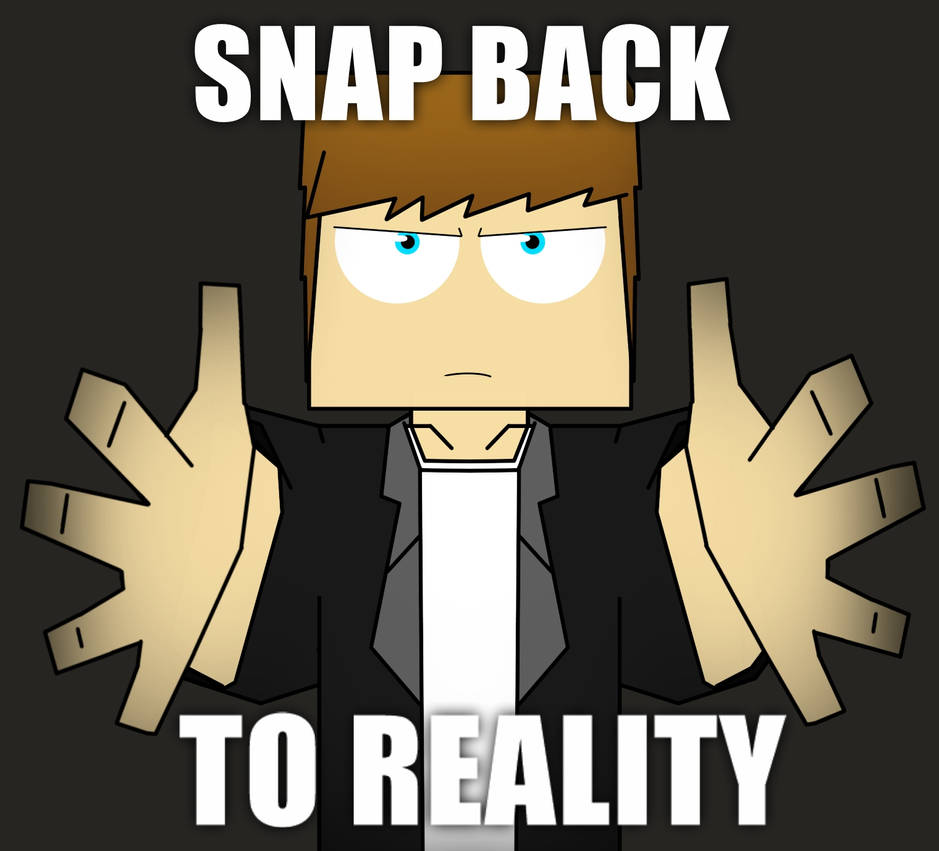 Snapback To Reality By Xxheavy Swagxx On Deviantart