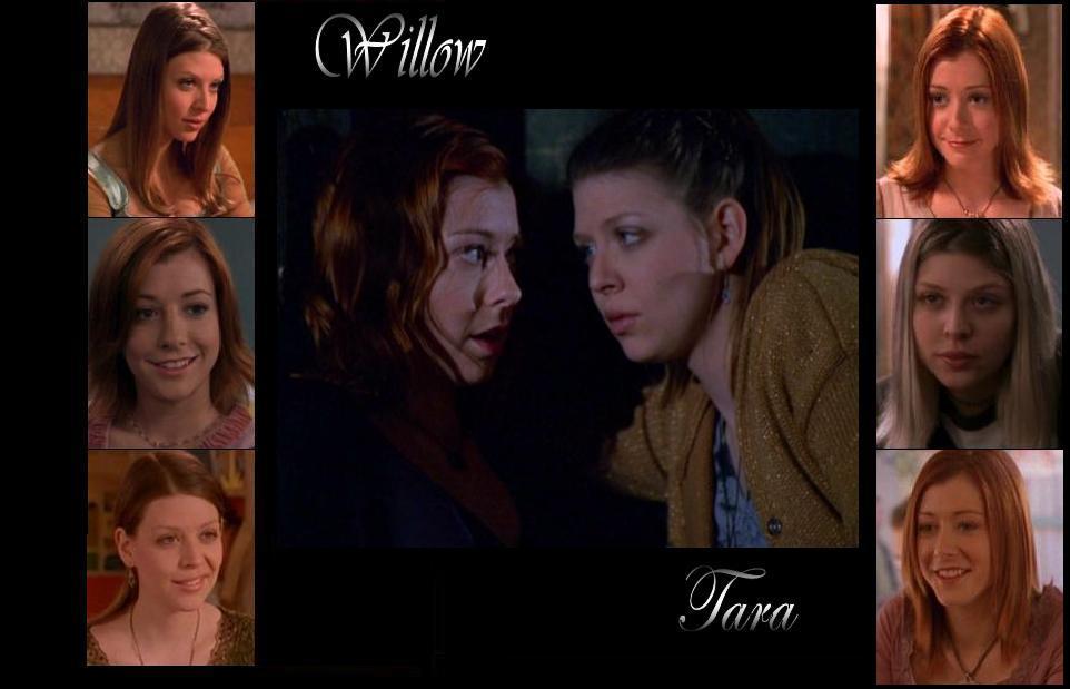 Willow and Tara