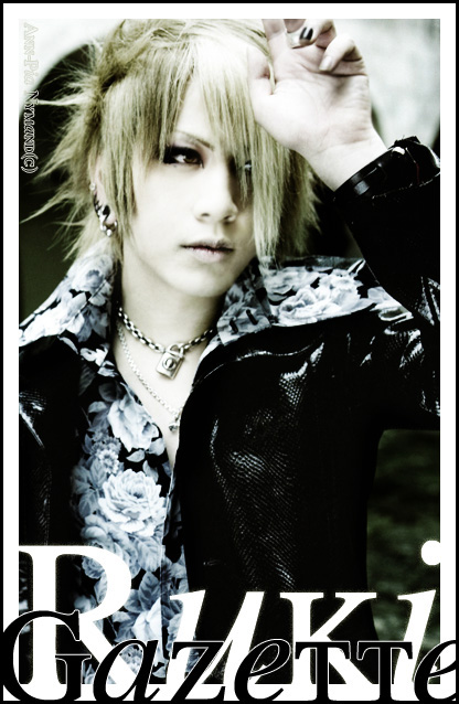 Ruki, Gazette