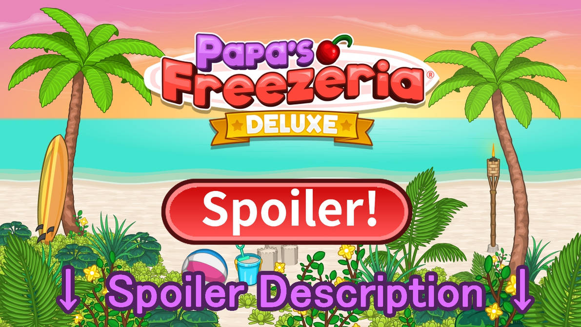 Papa's Freezeria Deluxe Coming to Steam! - The Illuminerdi