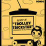 Bendy in: Trolley Trickster (Contest Entry)