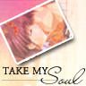 Take my soul