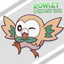 Rowlet / Pokemon Legends Starter