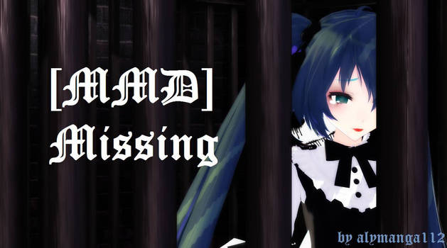 [MMD] Missing