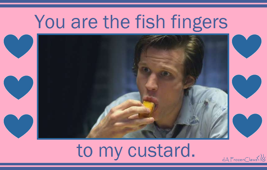 Doctor Who Valentine: Fish Fingers and Custard