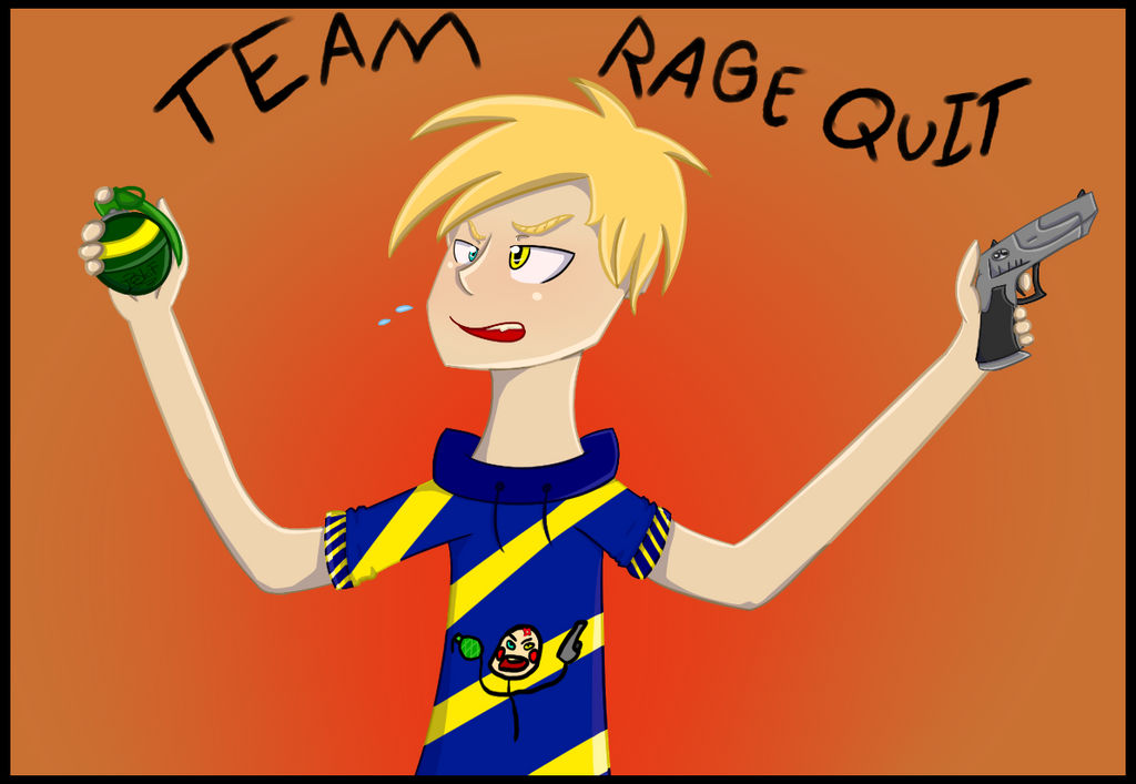Team Ragequit by LeaveTheKing on DeviantArt